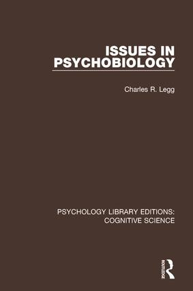Issues in Psychobiology - 9781138640122 by Charles R. Legg, 9781138640122