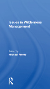 Issues In Wilderness Management by Michael Frome, 9780367169985