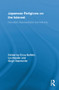 Japanese Religions on the Internet (Innovation, Representation, and Authority) by Erica Baffelli, Ian Reader, Birgit Staemmler, 9780415864909