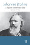 Johannes Brahms by Heather Platt, 9781138213340
