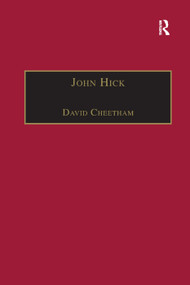 John Hick (A Critical Introduction and Reflection) by David Cheetham, 9781138381094