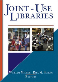 Joint-Use Libraries by Rita Pellen, William Miller, 9780789020710