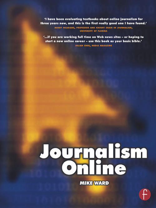 Journalism Online - 9780240516103 by Mike Ward, 9780240516103