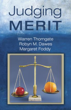 Judging Merit by Warren Thorngate, Robyn M. Dawes, Margaret Foddy, 9781138012875