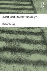 Jung and Phenomenology by Roger Brooke, 9781138787285