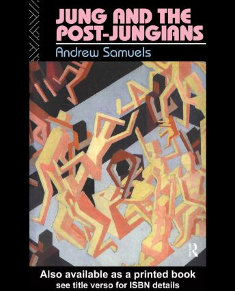 Jung and the Post-Jungians - 9780415059046 by Andrew Samuels, 9780415059046