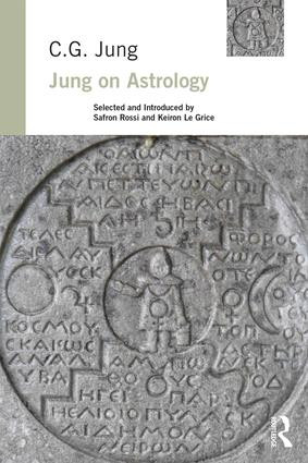 Jung on Astrology by C. G. Jung, Safron Rossi, Keiron Le Grice, 9781138230736