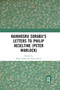 Kaikhosru Sorabji's Letters to Philip Heseltine (Peter Warlock) by Brian Inglis, Barry Smith, 9780367728243