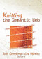 Knitting the Semantic Web - 9780415541565 by Jane Greenberg, Eva Méndez Rodriguez, 9780415541565