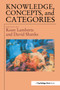 Knowledge Concepts and Categories by Koen Lamberts, David Shanks, 9780863774928