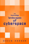 The Knowledge Landscapes of Cyberspace by David Hakken, 9780415945097