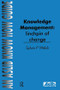 Knowledge Management: Linchpin of Change by Sylvia P Webb, 9780851424149