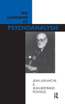 The Language of Psychoanalysis by Jean Laplanche, Jean-Bertrand Pontalis, 9780946439492