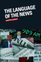 The Language of the News by Martin Conboy, 9780415372022