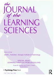 Learning Through Problem Solving (A Special Double Issue of the Journal of the Learning Sciences) by Cindy E. Hmelo, Susan M. Williams, 9780805898231