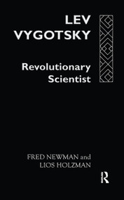 Lev Vygotsky:Revoltn Scientist by Fred Newman, Lois Holzman, 9780415064415