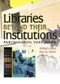 Libraries Beyond Their Institutions (Partnerships That Work) by Rita Pellen, William Miller, 9780789029096
