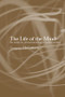 The Life of the Mind (An Essay on Phenomenological Externalism) by Gregory McCulloch, 9780415266239