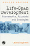 Life-span Development (Frameworks, Accounts and Strategies) by Leonie Sugarman, 9780415192651