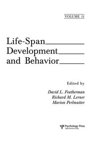 Life-Span Development and Behavior (Volume 11) by David L. Featherman, Richard M. Lerner, Marion Perlmutter, 9781138876125