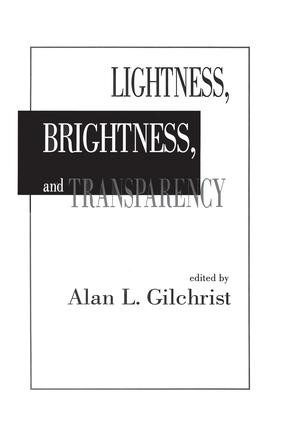 Lightness, Brightness and Transparency - 9781138876170 by Alan L. Gilchrist, 9781138876170