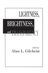 Lightness, Brightness and Transparency - 9781138876170 by Alan L. Gilchrist, 9781138876170