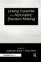 Linking Expertise and Naturalistic Decision Making by Eduardo Salas, Gary A. Klein, 9780805835397