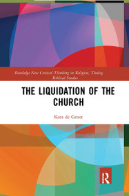 The Liquidation of the Church by Kees de Groot, 9780367425227