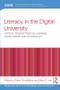 Literacy in the Digital University (Critical perspectives on learning, scholarship and technology) by Robin Goodfellow, Mary R. Lea, 9780415537971