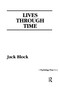 Lives Through Time by J. Block, 9781138979949