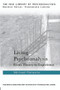 Living Psychoanalysis (From theory to experience) by Michael Parsons, 9780415626477