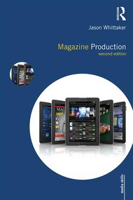 Magazine Production by Jason Whittaker, 9781138122154