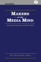 Makers of the Media Mind (Journalism Educators and their Ideas) by Wm. David Sloan, 9780805806991