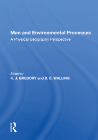 Man And Environmental Processes (A Physical Geography Perspective) by K. J. Gregory, 9780367171711