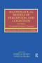 Mathematical Models of Perception and Cognition Volume II (A Festschrift for James T. Townsend) by Joseph Houpt, Leslie M. Blaha, 9781138600270