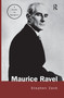 Maurice Ravel (A Guide to Research) by Stephen Zank, 9780415763677