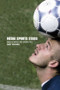 Media Sport Stars (Masculinities and Moralities) by Garry Whannel, 9780415170383
