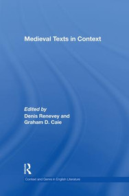 Medieval Texts in Context - 9781138868915 by Graham D. Caie, Denis Renevey, 9781138868915