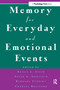 Memory for Everyday and Emotional Events by Nancy L. Stein, Peter A. Ornstein, Barbara Tversky, Charles Brainerd, 9780805826098
