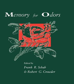 Memory for Odors by Frank R. Schab, Robert G. Crowder, 9781138980860