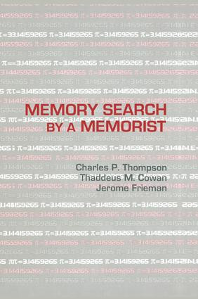Memory Search By A Memorist by Charles P. Thompson, Thaddeus M. Cowan, 9781138876354