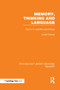 Memory, Thinking and Language (PLE: Memory) (Topics in Cognitive Psychology) by Judith Greene, 9781138995758