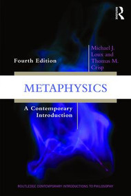 Metaphysics (A Contemporary Introduction) by Michael J. Loux, 9781138639348