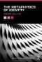 The Metaphysics of Identity by André Gallois, 9780415843430