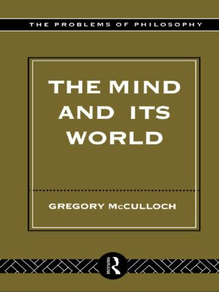 The Mind and its World - 9780415122054 by Gregory McCulloch, 9780415122054