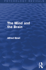 The Mind and the Brain by Alfred Binet, 9780415748674