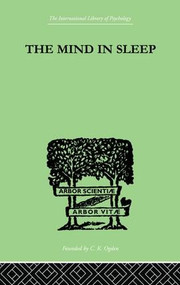 The Mind In Sleep by R F Fortune, 9781138875234