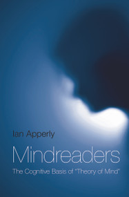 Mindreaders (The Cognitive Basis of "Theory of Mind") by Ian Apperly, 9780415655583