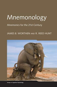 Mnemonology (Mnemonics for the 21st Century) by James B. Worthen, R. Reed Hunt, 9781138871786