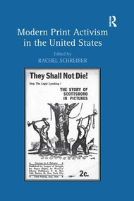 Modern Print Activism in the United States by Rachel Schreiber, 9781138248281